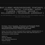Ecstasy | Pure Cocaine, |Fentanyl |Carfentanil| Meth Ice,|Ketamine, |MDMA|Nembutal HCL | 4-MMC Mephedrone|Heroins| Flakka (alpha-PVP Telegram: @Drdday